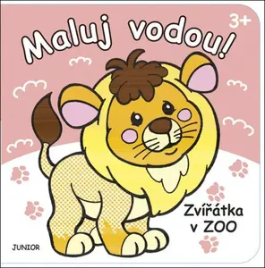 Maluj vodou! Zvířátka v ZOO - kolektiv autorů, Mariola Budek
