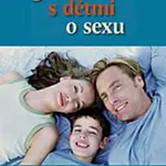 Jak mluvit s dětmi o sexu - Laaser Mark