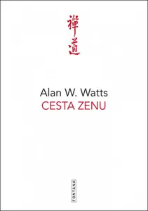 Cesta zenu - Alan Watts