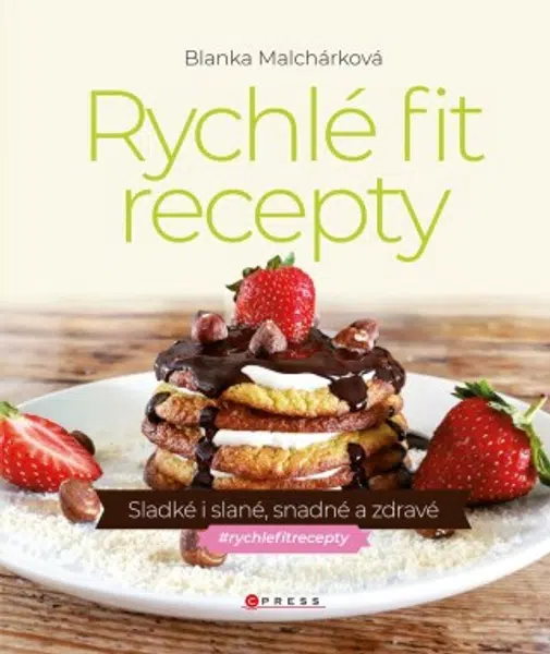 Rychlé fit recepty - Blanka Malchárková - e-kniha
