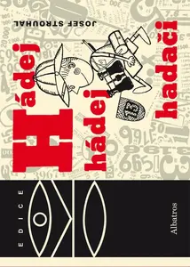 Hádej, hádej, hadači - Josef Strouhal