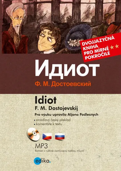 Idiot  - Fjodor Michajlovič Dostojevskij