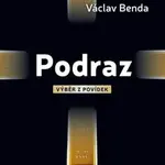 Podraz - Výběr z povídek - Václav Benda, Karel Naxera