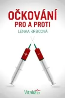 Očkování pro a proti - Lenka Krbcová