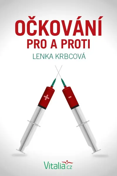 Očkování pro a proti - Lenka Krbcová