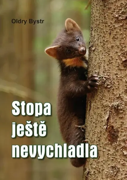 Stopa ještě nevychladla - Oldry Bystr