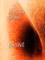 Básně - Ladislav Szalai - e-kniha