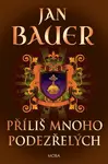 Příliš mnoho podezřelých - Jan Bauer