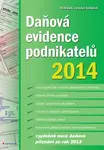 Daňová evidence podnikatelů 2014 - Jaroslav Sedláček, Jiří Dušek