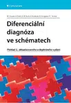 Diferenciální diagnóza ve schématech - Meinhard Classen, Kurt Kochsiek, Volker Diehl, Karl-Martin Koch, Dieter Pongratz, Peter C. Scriba - e-kniha