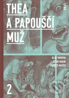 Thea a Papouščí muž II - Džian Baban, Olga Šmídová, Vojtěch Mašek - kniha z kategorie Beletrie