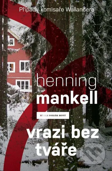 Vrazi bez tváře - Henning Mankell - kniha z kategorie Detektivky, thrillery a horory