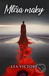 Mlčia maky - Lea Victory - kniha z kategorie Romantická