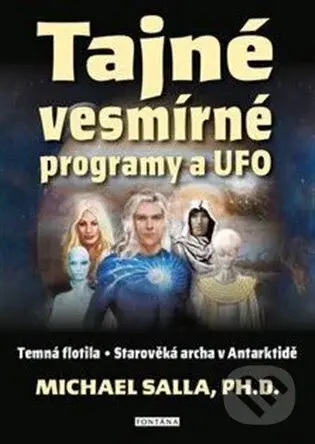 Tajné vesmírné programy a UFO - kniha z kategorie Záhady a paranormální jevy