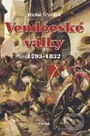 Vendéeské války (1793–1832) - Michal Šťovíček - kniha z kategorie 20. století