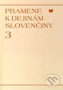Pramene k dejinám slovenčiny 3