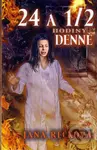 24 a 1/2 hodiny denně - Jana Rečková - kniha z kategorie Sci-fi a fantasy