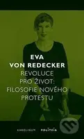 Revoluce pro život - Filosofie nového protestu - Eva Redecker von - kniha z kategorie Filozofie