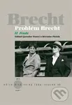 Problém Brecht: Jinde - Miroslav Pešák, Jaroslav Vostrý