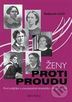 Ženy proti proudu - Radovan Lovčí - kniha z kategorie Historie