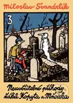 Neuvěřitelné příhody žáků Kopyta a Mňouka 3 - Miloslav Švandrlík - kniha z kategorie Beletrie pro děti