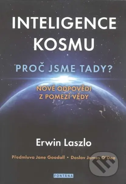 Inteligence kosmu (Proč jsme tady?) - Ervin Laszlo - kniha z kategorie Spiritualita
