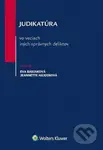 Judikatúra vo veciach iných správnych deliktov - Eva Babiaková, Jeannette Hajdinová - kniha z kategorie Správní právo