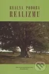 Reálna podoba realizmu - Marcela Mikulová, Ivana Taranenková - kniha z kategorie Literární věda