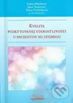Kvalita poskytovanej starostlivosti u pacientov so stómiou - kniha z kategorie Sociální péče