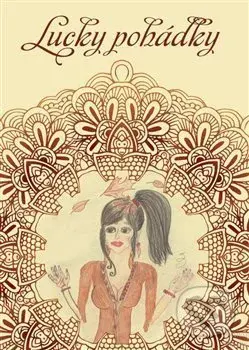 Lucky pohádky - Lucie Charvátová-Černá - kniha z kategorie Beletrie pro děti