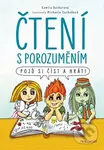 Čtení s porozuměním - Michaela Suchoňová (ilustrátor), Kamila Balharová - kniha z kategorie Naučné knihy