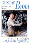 Gustav Brom (Můj život s kapelou) - Jiří Majer - kniha z kategorie Hudba