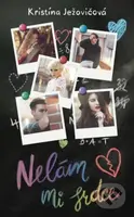 Nelám mi srdce - Kristína Ježovičová - kniha z kategorie Beletrie pro děti