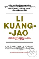 Li Kuang-jao - Státníkovy názory na Čínu, USA a svět - kniha z kategorie Politologie a politika