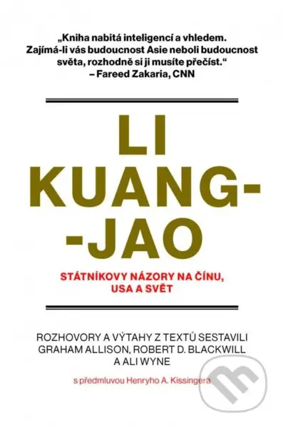 Li Kuang-jao - Státníkovy názory na Čínu, USA a svět - kniha z kategorie Politologie a politika
