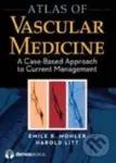 Atlas of Vascular Medicine (A Case-Based Approach to Current Management) - kniha z kategorie Odborné a naučné