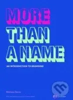 More Than a Name (An Introduction to Branding) - Jonathan Baldwin - kniha z kategorie Odborné a naučné