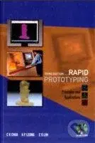 Rapid Prototyping (Principles and Applications) - C.K. Chua