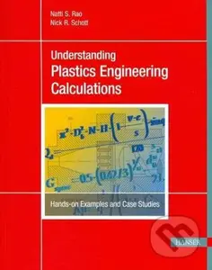 Understanding Plastics Engineering Calculations - Natti S. Rao - kniha z kategorie Odborné a naučné
