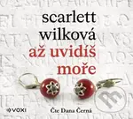 Až uvidíš moře (audiokniha) - Scarlett Wilková - audiokniha z kategorie Společenská beletrie