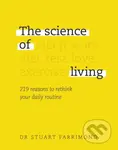 The Science of Living (219 reasons to rethink your daily routine) - kniha z kategorie Motivace a seberozvoj