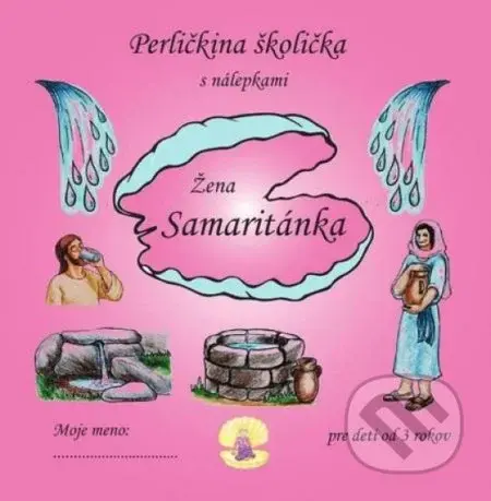 Perličkina školička - Žena Samaritánka - kniha z kategorie Křesťanství