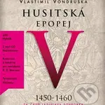 Husitská epopej V. - Za časů Ladislava Pohrobka - Vlastimil Vondruška - audiokniha z kategorie Společenská beletrie