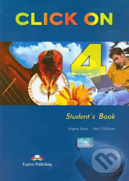 Click on 4 - Student´s Book +CD - Neil O'Sullivan, Virginia Evans - kniha z kategorie Jazykové učebnice a slovníky