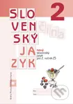Nový Slovenský jazyk pre 2. ročník ZŠ (pracovná učebnica) - kniha z kategorie 1. stupeň