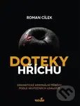 Doteky hříchu (Dramatické kriminální příběhy podle skutečných událostí) - kniha z kategorie Detektivky, thrillery a horory