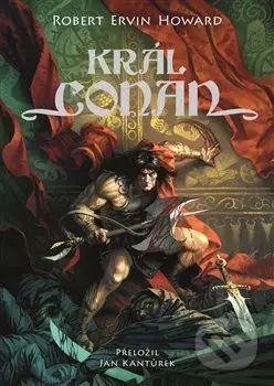 Král Conan - Robert Ervin Howard - kniha z kategorie Fantasy