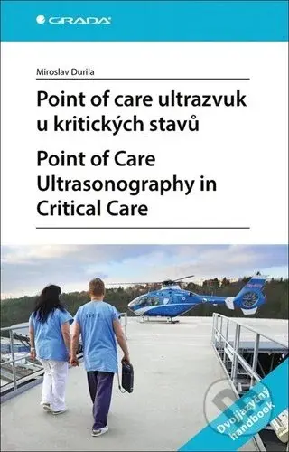 Point of care ultrazvuk u kritických stavů (Point of Care Ultrasonography in Critical Care) - kniha z kategorie Medicína