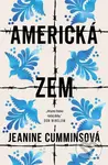 Americká zem - Jeanine Cummins