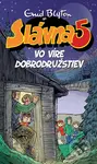 Slávna päťka vo víre dobrodružstiev - Enid Blyton - kniha z kategorie Beletrie pro děti